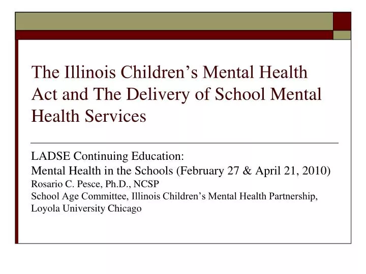 the illinois children s mental health act and the delivery of school mental health services