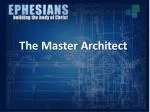 The Master Architect - slide 1