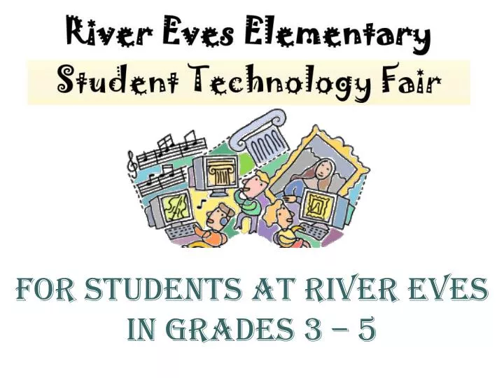 for students at river eves in grades 3 5