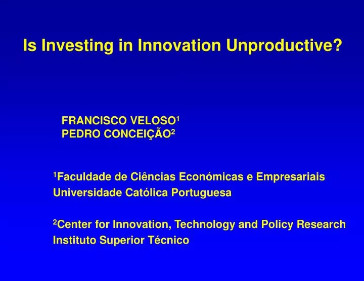 is investing in innovation unproductive
