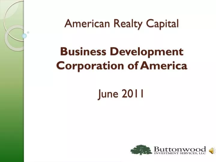 american realty capital business development corporation of america june 2011