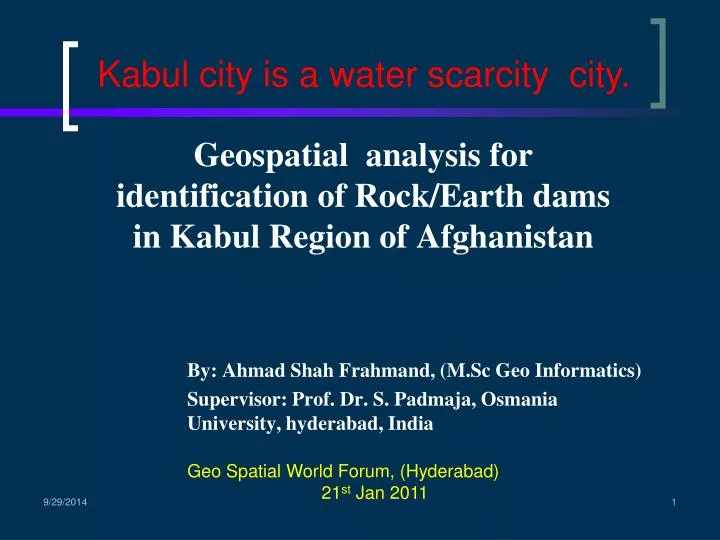 geospatial analysis for identification of rock earth dams in kabul region of afghanistan