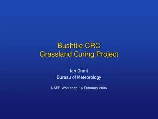 Bushfire CRC Grassland Curing Project