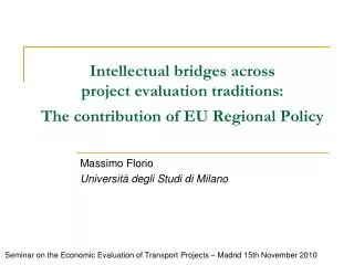 Intellectual bridges across project evaluation traditions: The contribution of EU Regional Policy
