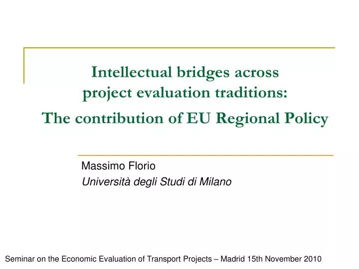 intellectual bridges across project evaluation traditions the contribution of eu regional policy