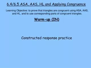 6.4/6.5 ASA, AAS, HL and Applying Congruence