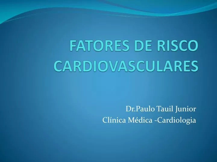 fatores de risco cardiovasculares