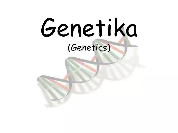 genetika genetics