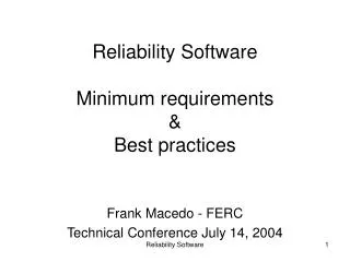 Reliability Software Minimum requirements &amp; Best practices