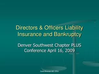Directors &amp; Officers Liability Insurance and Bankruptcy