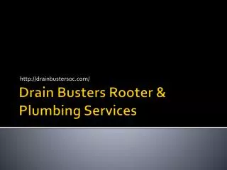 Drain Busters Rooter & Plumbing Services