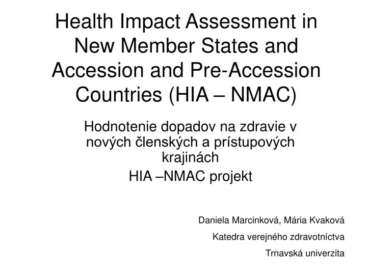 health impact assessment in new member states and accession and pre accession countries hia nmac