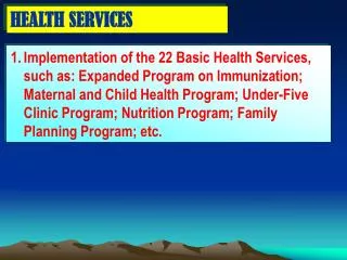 HEALTH SERVICES