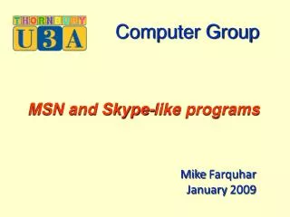 Mike Farquhar January 2009