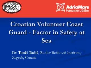 Croatian Volunteer Coast Guard - Factor in Safety at Sea