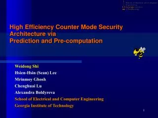 High Efficiency Counter Mode Security Architecture via Prediction and Pre-computation