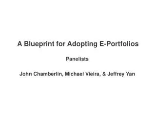 A Blueprint for Adopting E-Portfolios