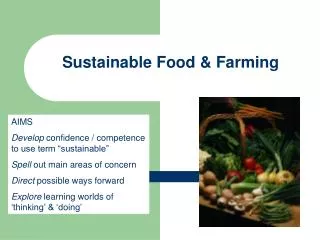 Sustainable Food &amp; Farming