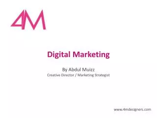 By Abdul Muizz Creative Director / Marketing Strategist