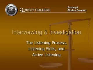 Interviewing &amp; Investigation