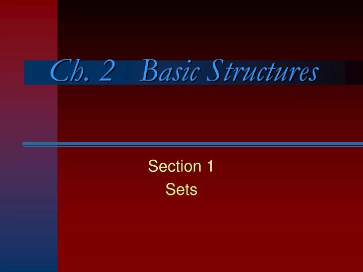ch 2 basic structures