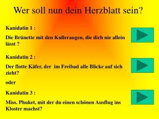 wer soll nun dein herzblatt sein