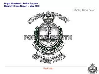 CRIME REPORT FOR THE MONTH OF May 2012