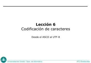 lecci n 6 codificaci n de caracteres desde el ascii al utf 8