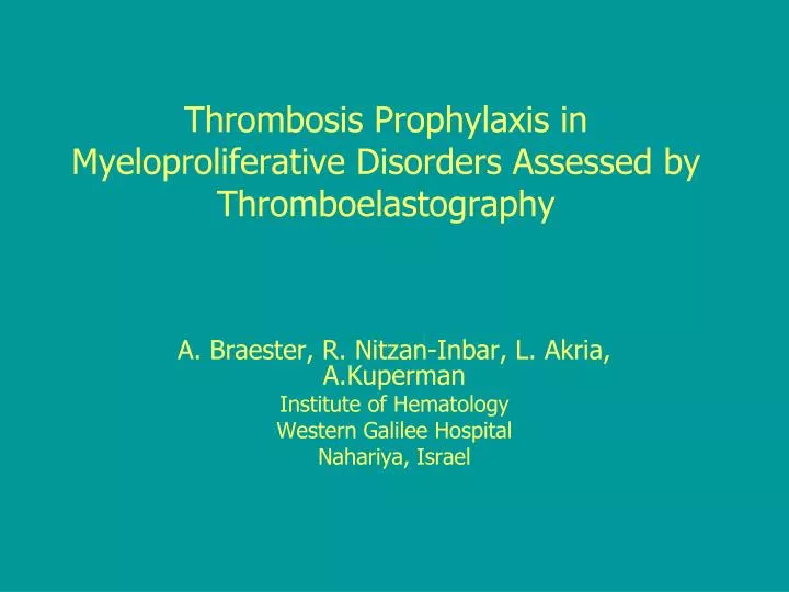 thrombosis prophylaxis in myeloproliferative disorders assessed by thromboelastography