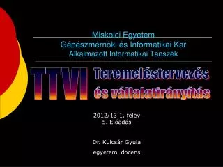 miskolci egyetem g p szm rn ki s informatikai kar alkalmazott informatikai tansz k
