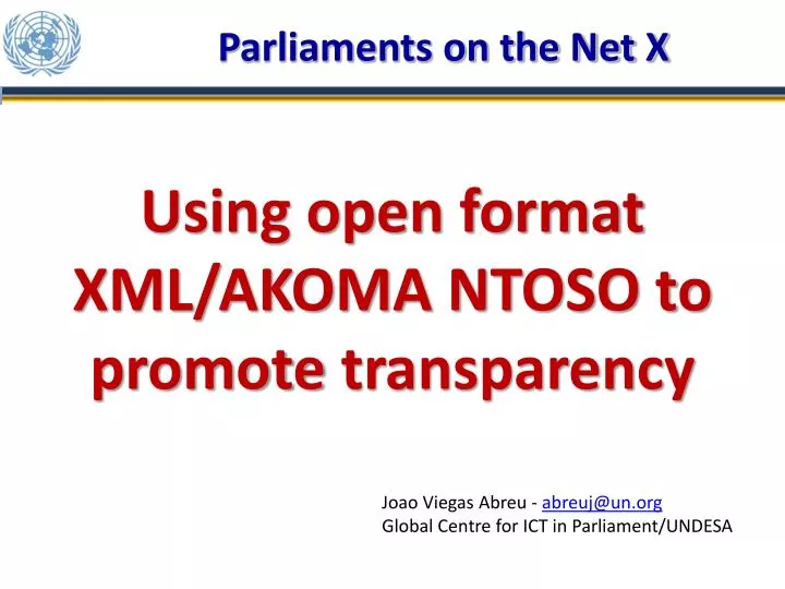 using open format xml akoma ntoso to promote transparency