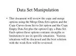 Data Set Manipulation - slide 1