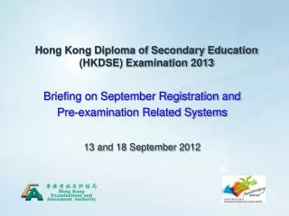 Hong Kong Diploma of Secondary Education (HKDSE) Examination 2013