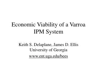 Economic Viability of a Varroa IPM System