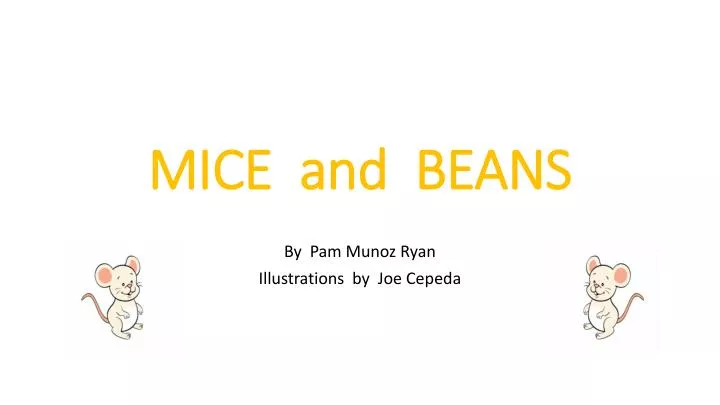 mice and beans