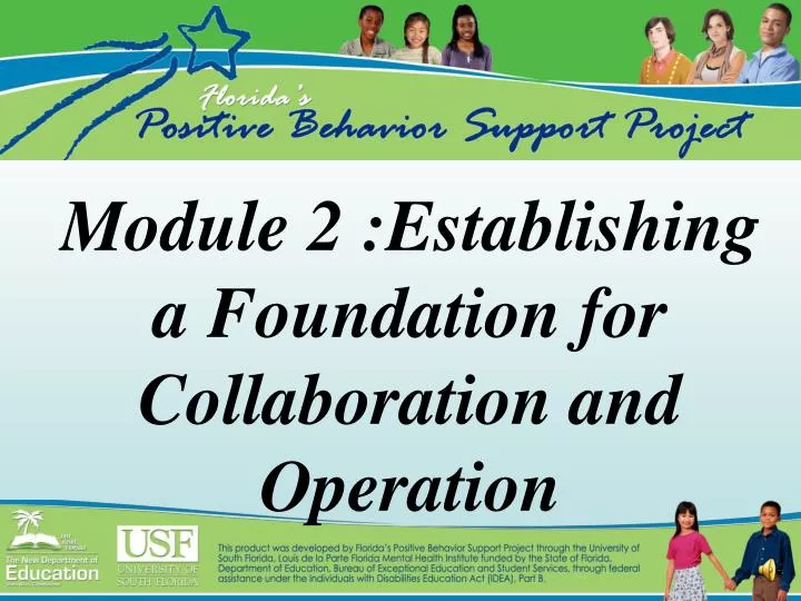 module 2 establishing a foundation for collaboration and operation