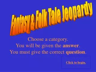 Fantasy &amp; Folk Tale Jeopardy