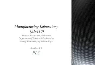 Manufacturing Laboratory (21-410)