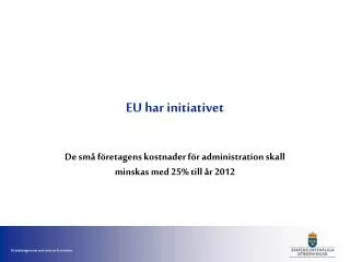eu har initiativet