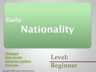 Daily- Nationality