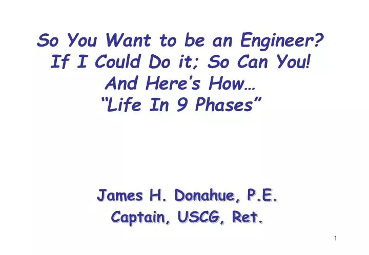 so you want to be an engineer if i could do it so can you and here s how life in 9 phases