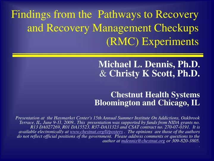 findings from the pathways to recovery and recovery management checkups rmc experiments