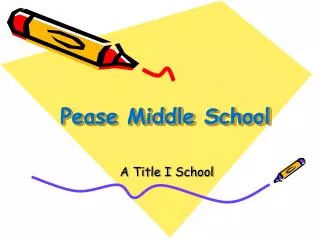 Pease Middle School