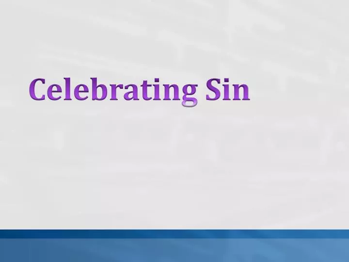 celebrating sin