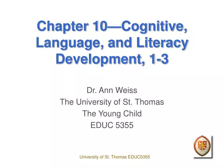chapter 10 cognitive language and literacy development 1 3