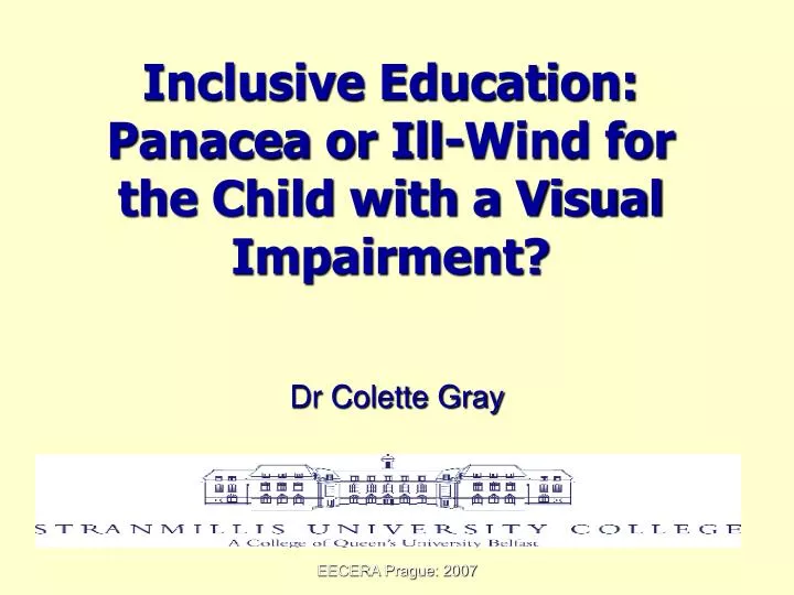 inclusive education panacea or ill wind for the child with a visual impairment