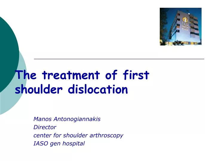 the treatment of first shoulder dislocation