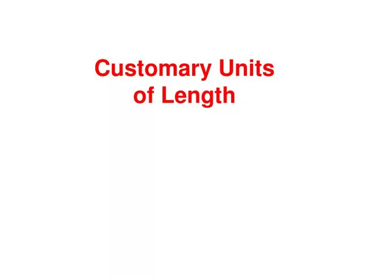 customary units of length