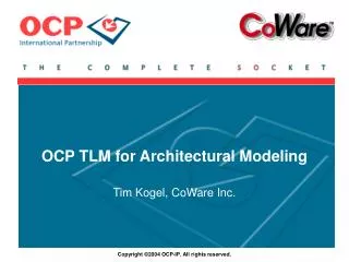 OCP TLM for Architectural Modeling