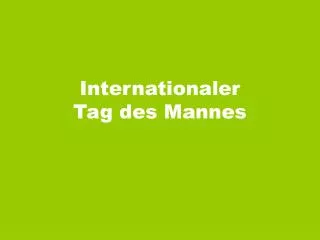 internationaler tag des mannes